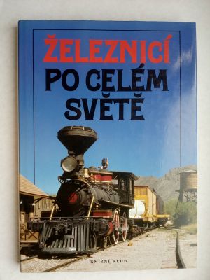 Železnicí po celém světě