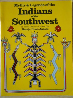 Myths a Legends of the Indians af the Southwest