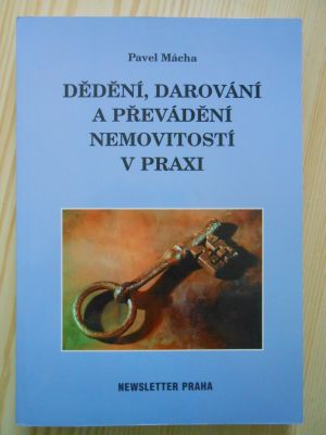 Dědění, darování a převádění nemovitostí v praxi
