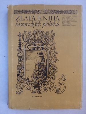 Zlatá kniha historických příběhů