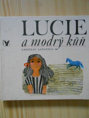 Lucie a modrý kůň
