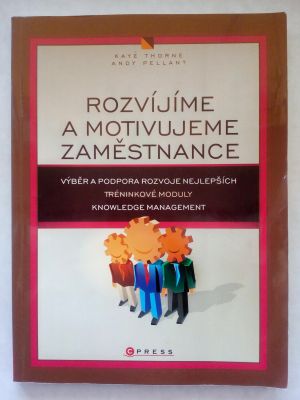 Rozvíjíme a motivujeme zaměstnance