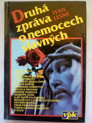 Druhá zpráva o nemocech slavných