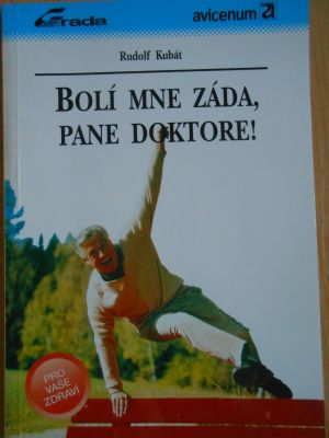 Bolí mne záda, pane doktore!