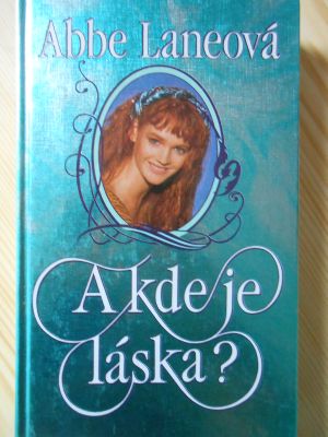 A kde je láska?