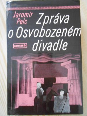 Zpráva o Osvobozeném divadle