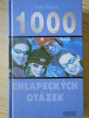1000 chlapeckých otázek