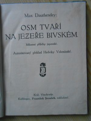 Osm tváří na jezeře Bivském