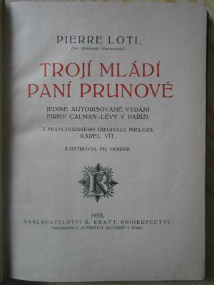 Trojí mládí paní Prunové
