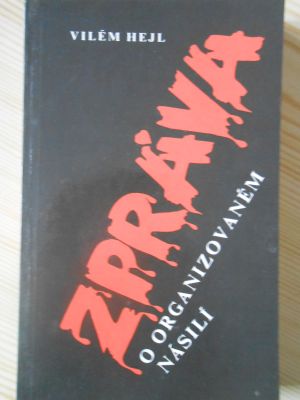 Zpráva o organizovaném násilí