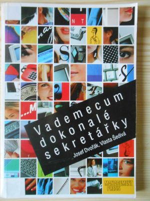 Vademecum dokonalé sekretářky