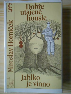 Dobře utajené housle. Jablko je vinno