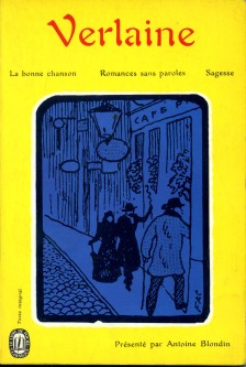La bonne chanson  Romances sans paroles  Sagesse