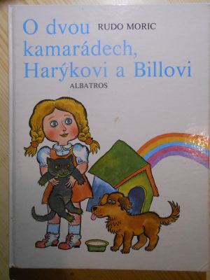 O dvou kamarádech, Harýkovi a Billovi