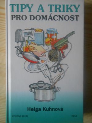 Tipy a triky pro domácnost