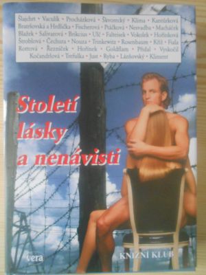 Století lásky a nenávisti