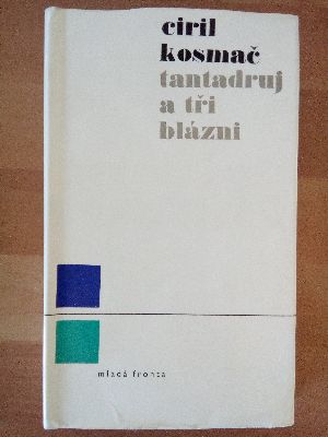 Tantadruj a tři blázni