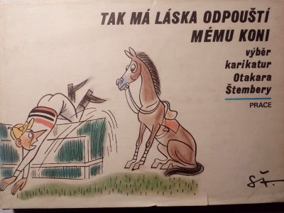 Tak má láska odpouští mému koni