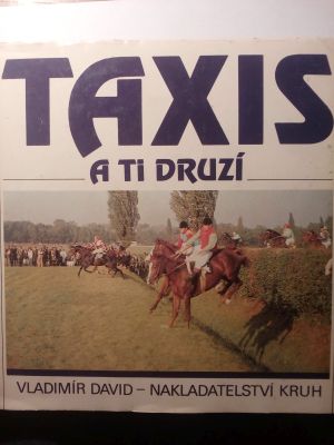 Taxis a ti druzí