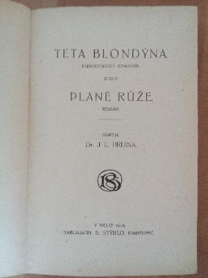 Teta blondýna, Plané růže