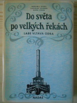 Do světa po velkých řekách