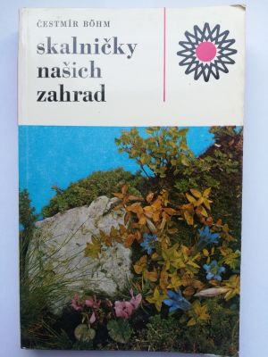 Skalničky našich zahrad