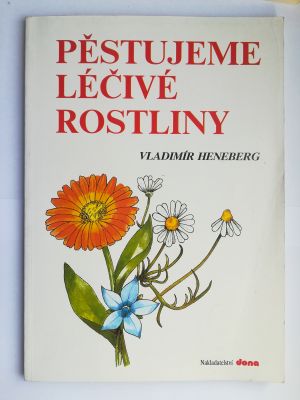 Pěstujeme léčivé rostliny