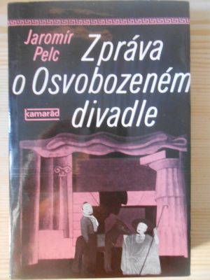 Zpráva o Osvobozeném divadle