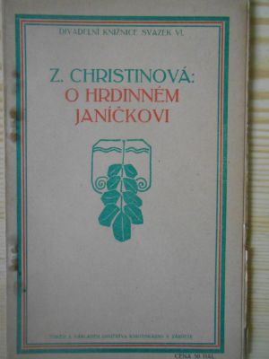 O hrdinném Janíčkovi