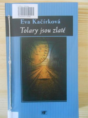 Tolary jsou zlaté