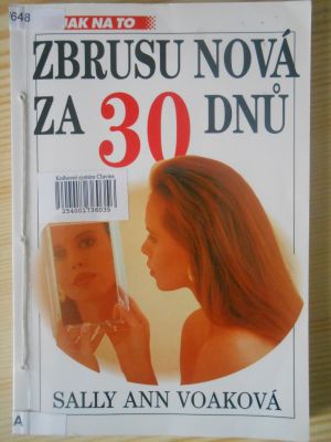 Zbrusu nová za 30 dnů
