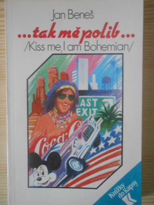 ...tak mě polib...