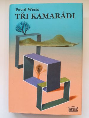 Tři kamarádi