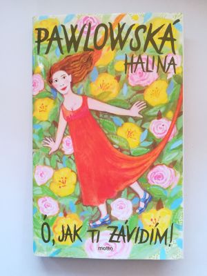 Ó, jak ti závidím!