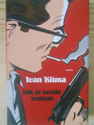 Jak se nestát vrahem