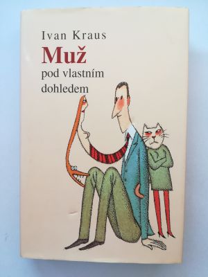 Muž pod vlastním dohledem