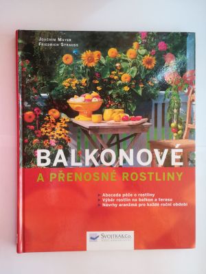 Balkonové a přenosné rostliny