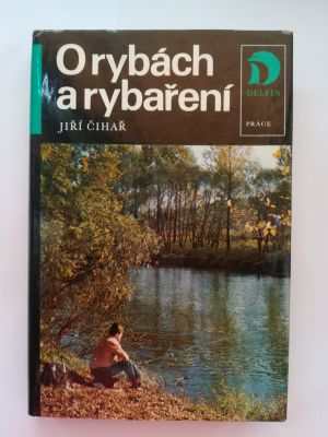 O rybách a rybaření