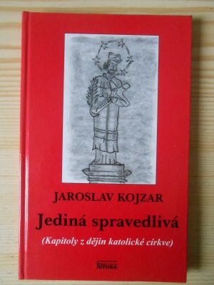 Jediná spravedlivá