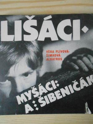 Lišáci, Myšáci a Šibeničník