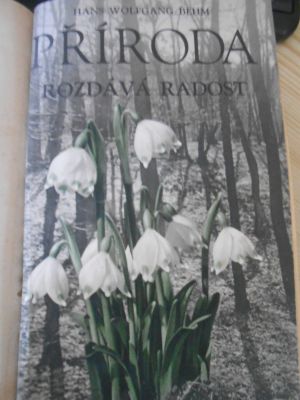 Příroda rozdává radost