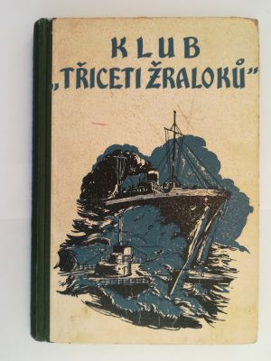 Klub "Třiceti žraloků"