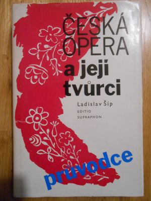 Česká opera a jijí tvůrci
