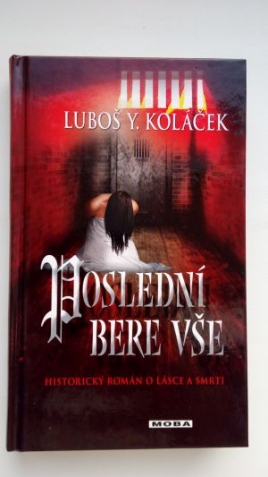 Poslední bere vše