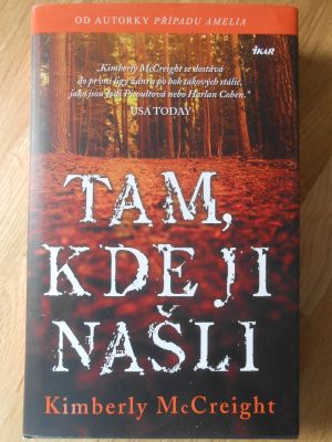 Tam, kde ji našli