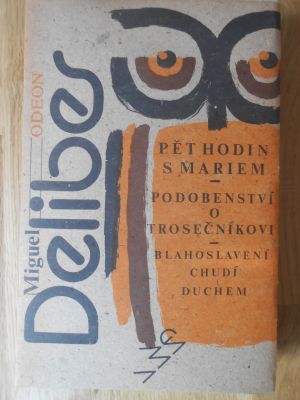 Pět hodin s Mariem / Podobenství o trosečníkovi / Blahoslavení chudí duchem