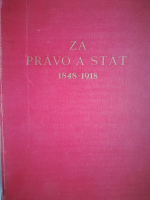 Za právo a stát 1848-1918