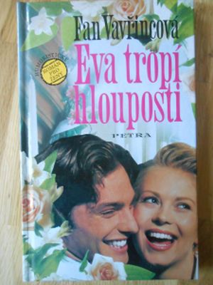 Eva tropí hlouposti