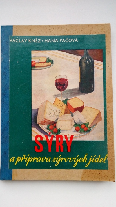 Sýry a příprava sýrových jídel