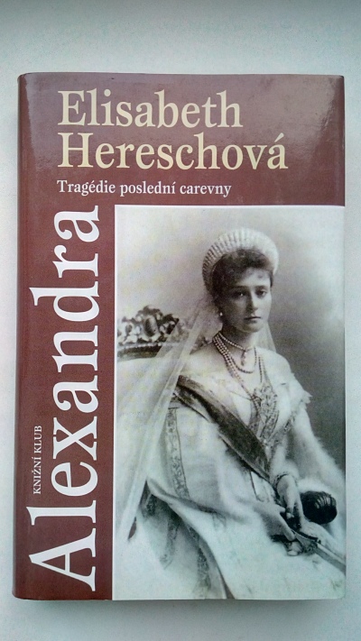 Alexandra – tragédie poslední carevny